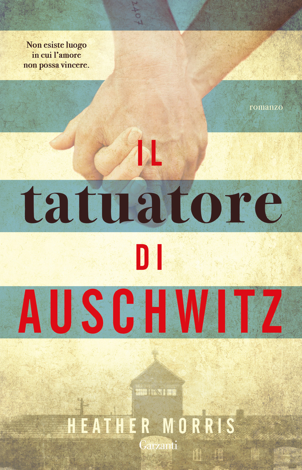 Libro tatuatore di Auschwitz di Heather Morris - ean 9788811015925 - Garzanti
