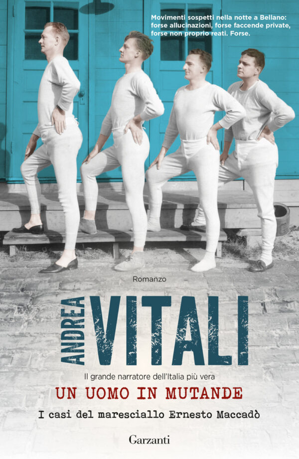 Libro uomo in mutande. I casi del maresciallo Ernesto Maccadò di Andrea Vitali - ean 9788811016359 - Garzanti