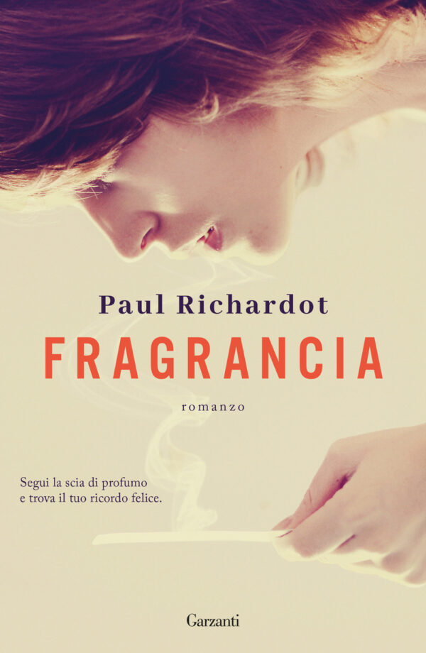 Libro Fragrancia di Paul Richardot - ean 9788811016526 - Garzanti