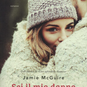 Libro Sei il mio danno di Jamie McGuire - ean 9788811017073 - Garzanti