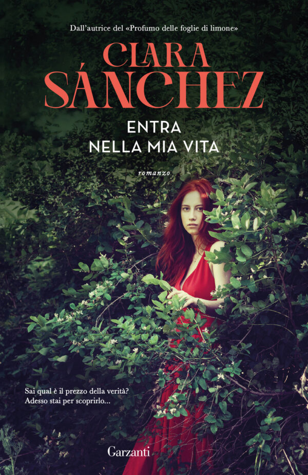 Libro Entra nella mia vita di Clara Sánchez - ean 9788811017301 - Garzanti