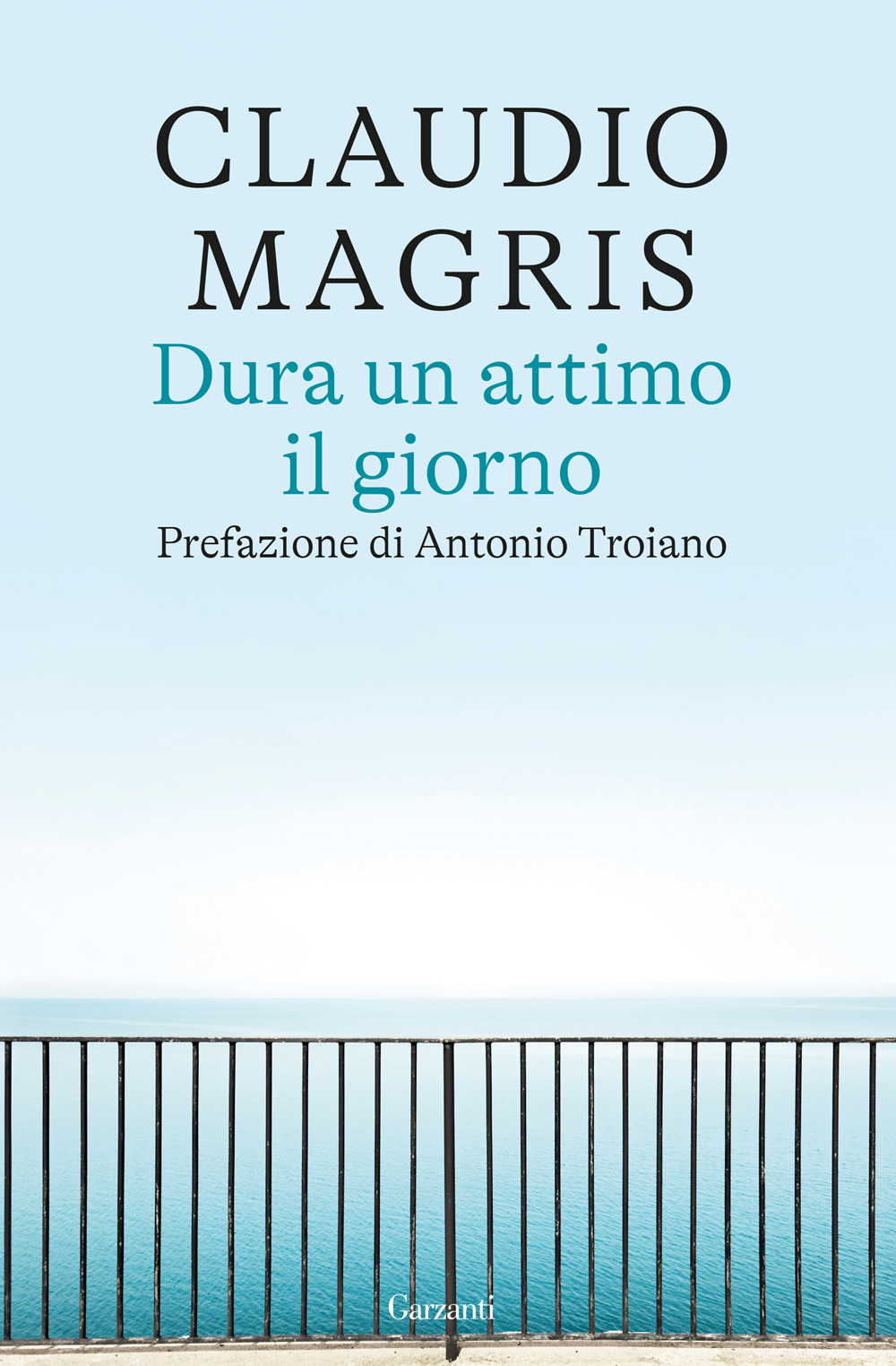 Libro Dura un attimo il giorno di Claudio Magris - ean 9788811017349 - Garzanti