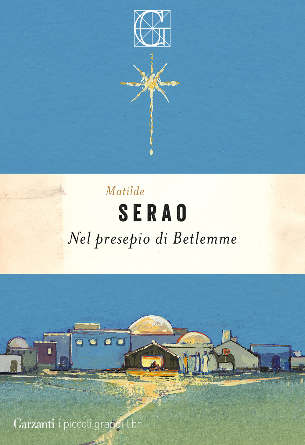 Libro Nel presepio di Betlemme di Matilde Serao - ean 9788811017417 - Garzanti