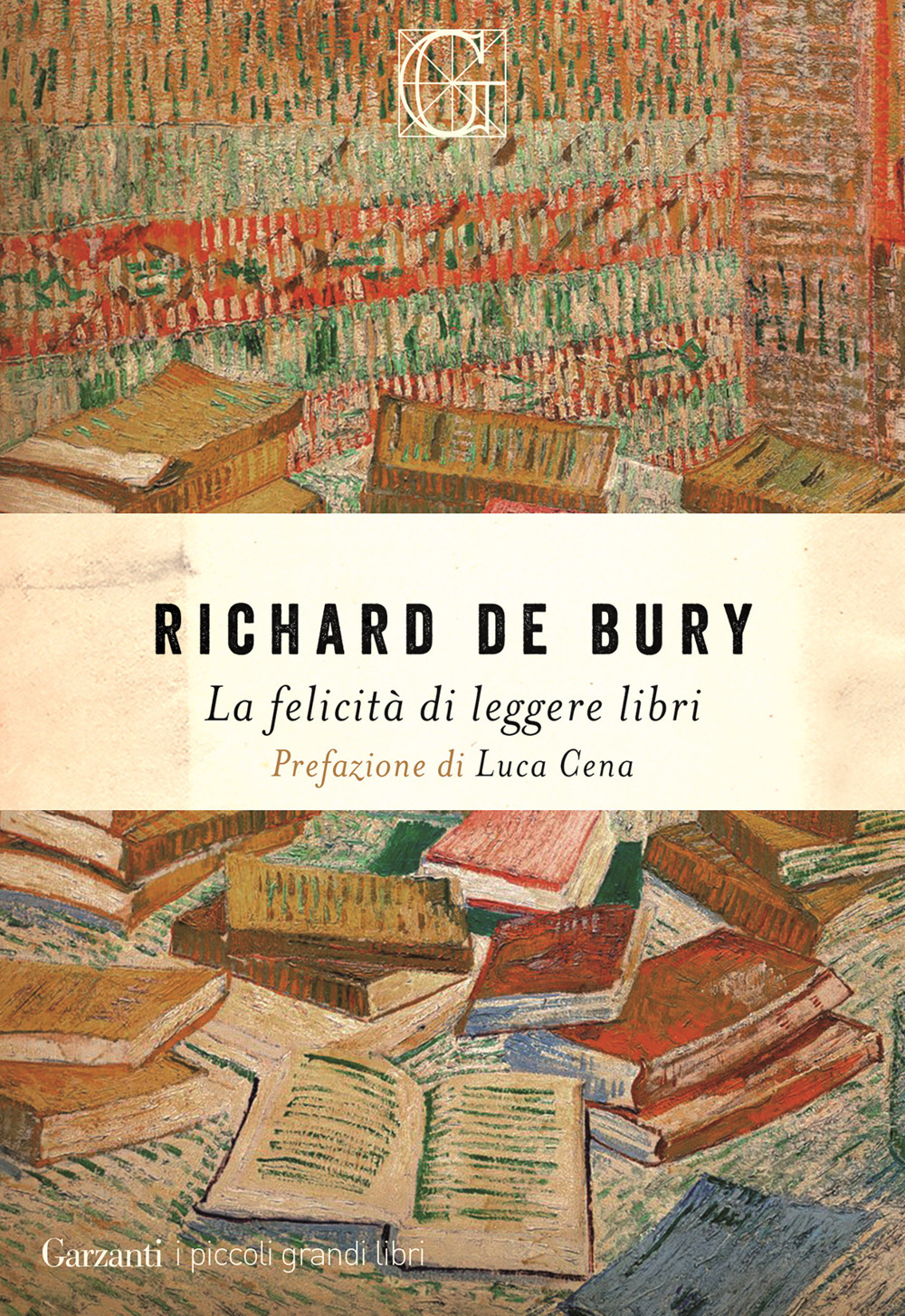 Libro felicità di leggere libri di Richard De Bury - ean 9788811017455 - Garzanti