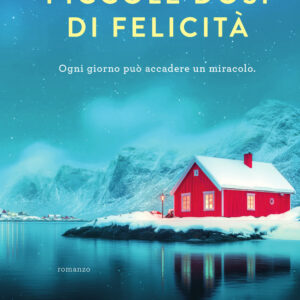 Libro Piccole dosi di felicità di Siri Østli - ean 9788811017530 - Garzanti