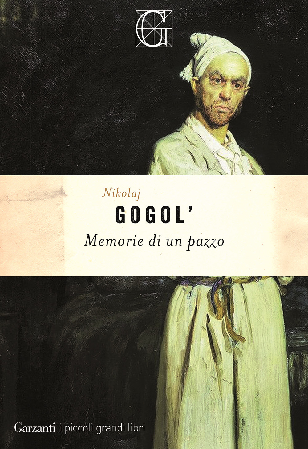 Libro Memorie di un pazzo di Nikolaj Gogol' - ean 9788811017844 - Garzanti