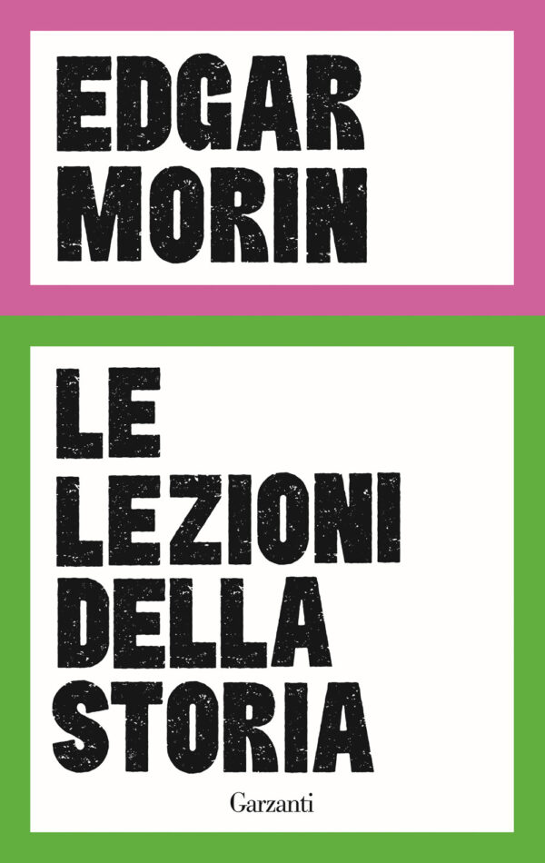 Libro lezioni della storia di Edgar Morin - ean 9788811017998 - Garzanti