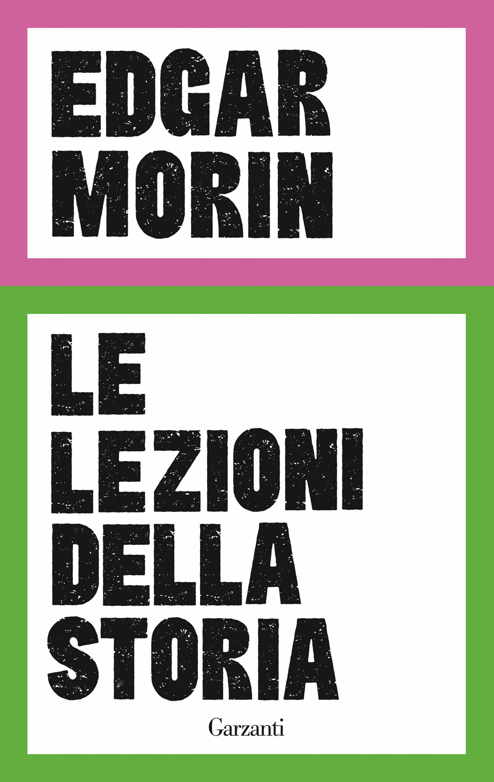 Libro lezioni della storia di Edgar Morin - ean 9788811017998 - Garzanti