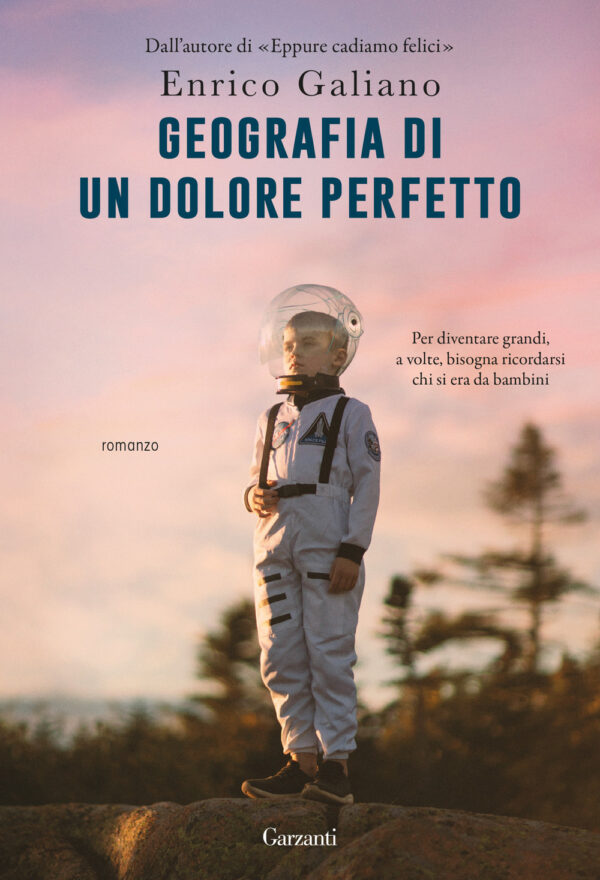Libro Geografia di un dolore perfetto di Enrico Galiano - ean 9788811018049 - Garzanti
