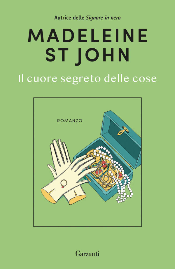 Libro cuore segreto delle cose di Madeleine St John - ean 9788811018339 - Garzanti