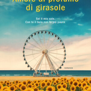 Libro Amore al profumo di girasole di Gabriele Mauro - ean 9788811018902 - Garzanti