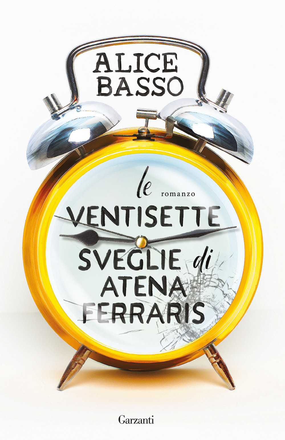 Libro ventisette sveglie di Atena Ferraris di Alice Basso - ean 9788811019961 - Garzanti