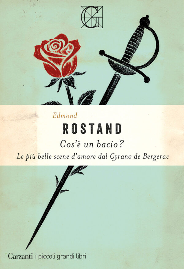 Libro Cos'è un bacio? di Edmond Rostand - ean 9788811020516 - Garzanti