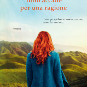 Libro Tutto accade per una ragione di Anna Dalton - ean 9788811603085 - Garzanti