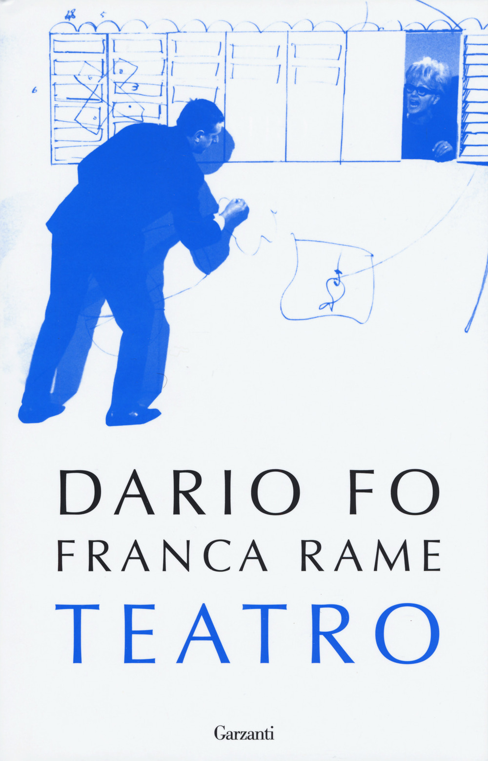 Libro Teatro di Dario Fo; Franca Rame - ean 9788811604631 - Garzanti