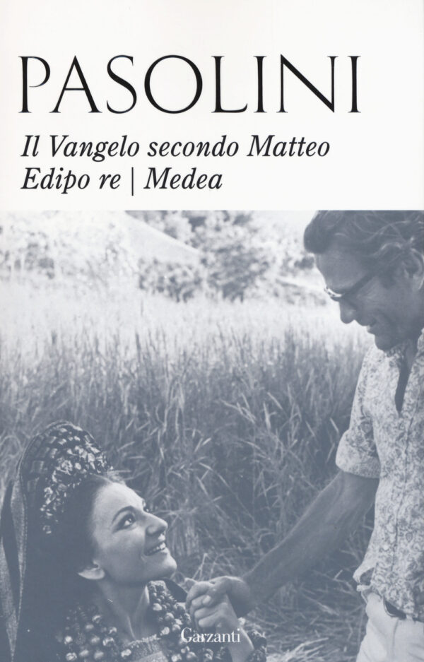 Libro Vangelo secondo Matteo-Edipo re-Medea di Pier Paolo Pasolini - ean 9788811605485 - Garzanti