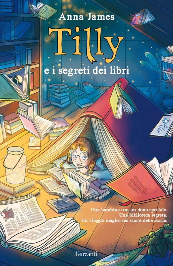 Libro Tilly e i segreti dei libri di Anna James - ean 9788811605607 - Garzanti