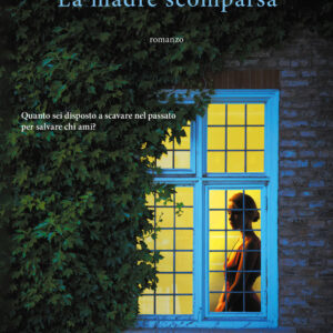 Libro madre scomparsa di Emily Gunnis - ean 9788811606161 - Garzanti