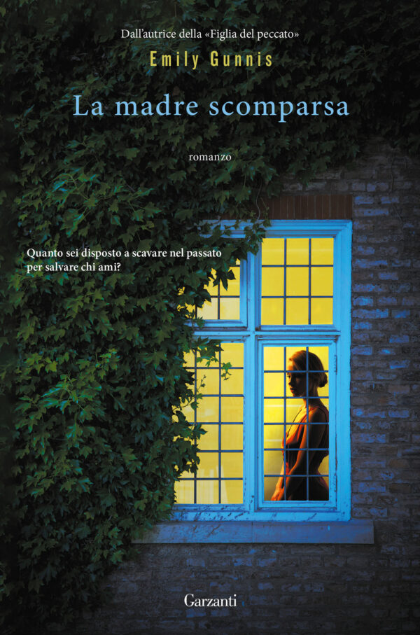 Libro madre scomparsa di Emily Gunnis - ean 9788811606161 - Garzanti