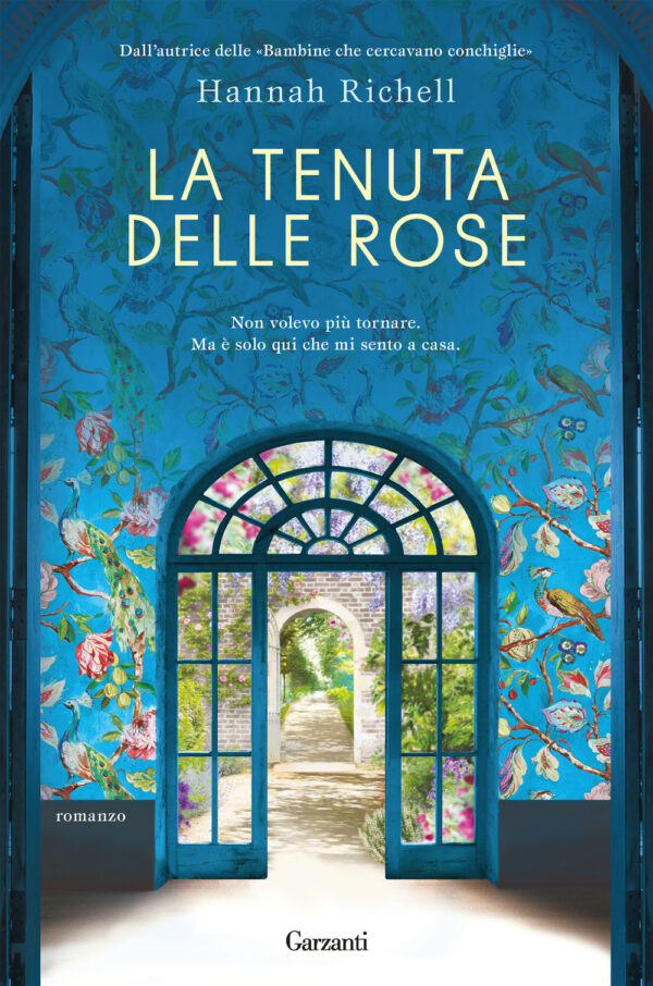 Libro tenuta delle rose di Hannah Richell - ean 9788811606628 - Garzanti