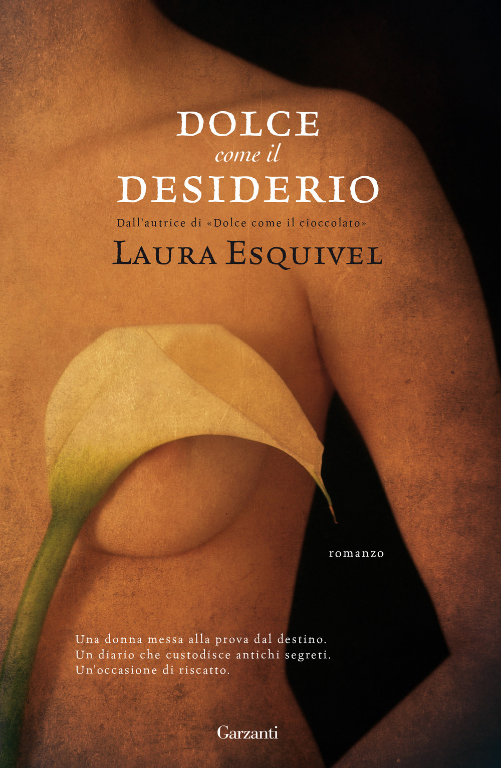 Libro Dolce come il desiderio di Laura Esquivel - ean 9788811607267 - Garzanti