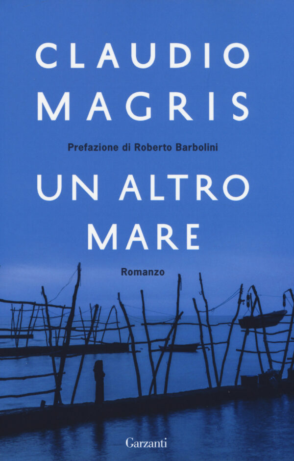 Libro altro mare di Claudio Magris - ean 9788811607632 - Garzanti