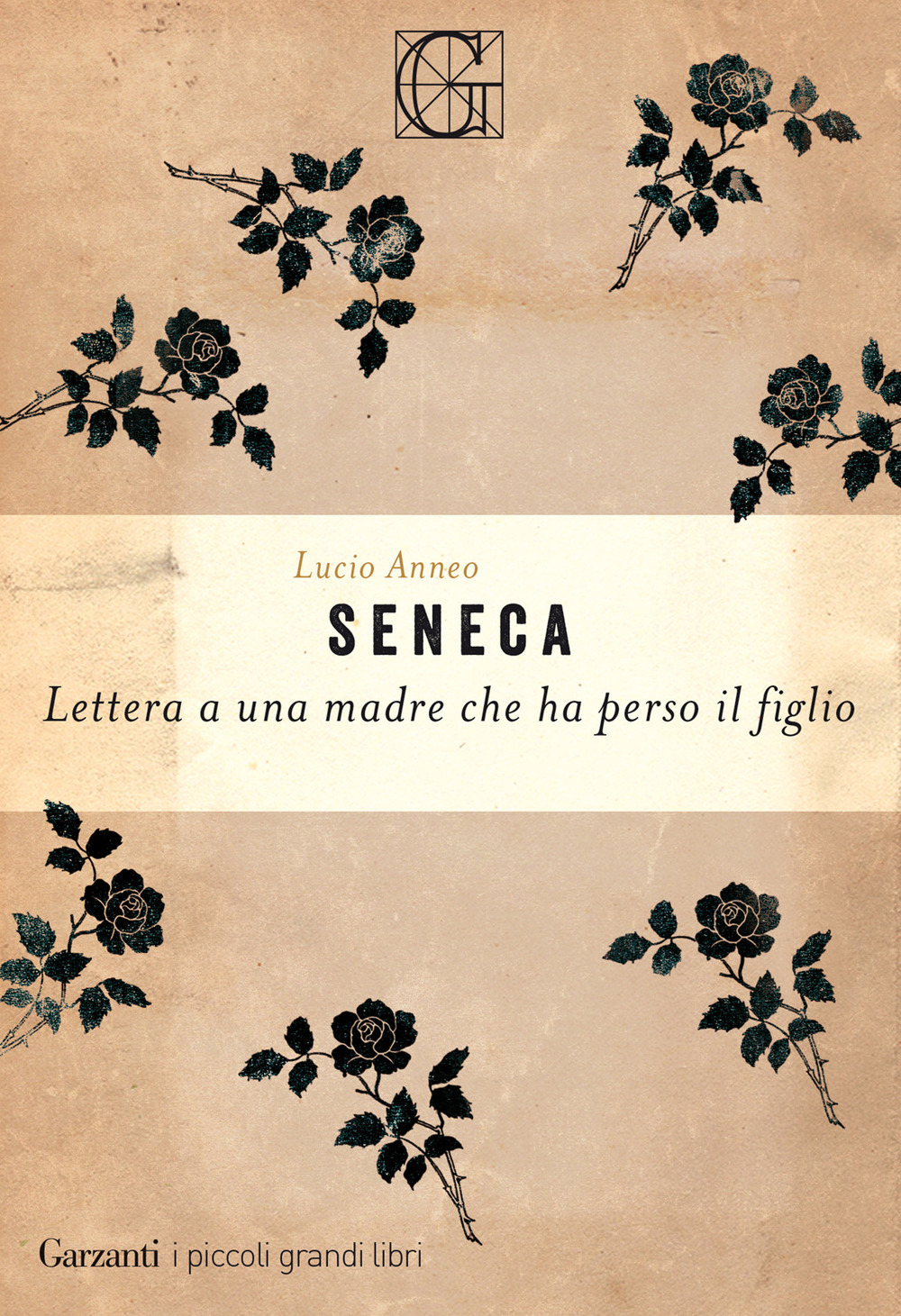 Libro Lettera ad una madre che ha perso un figlio di Lucio Anneo Seneca - ean 9788811608660 - Garzanti