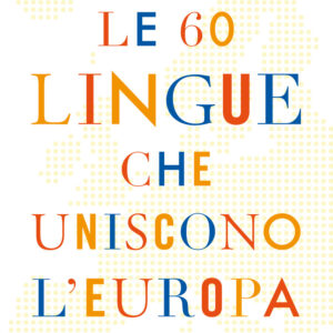 Libro 60 lingue che uniscono l'Europa di Gaston Dorren - ean 9788811608981 - Garzanti