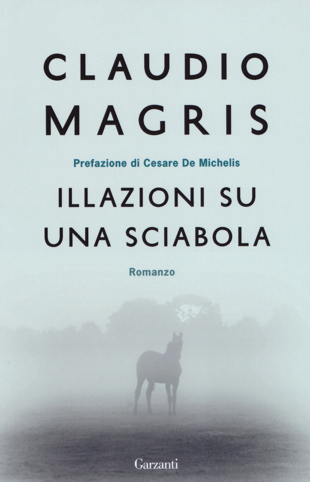 Libro Illazioni su una sciabola di Claudio Magris - ean 9788811609544 - Garzanti