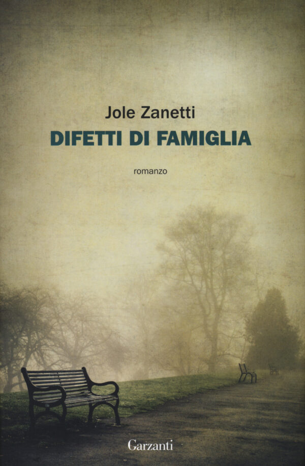 Libro Difetti di famiglia di Jole Zanetti - ean 9788811609971 - Garzanti
