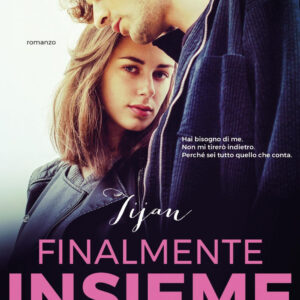 Libro Finalmente insieme di Tijan - ean 9788811673378 - Garzanti