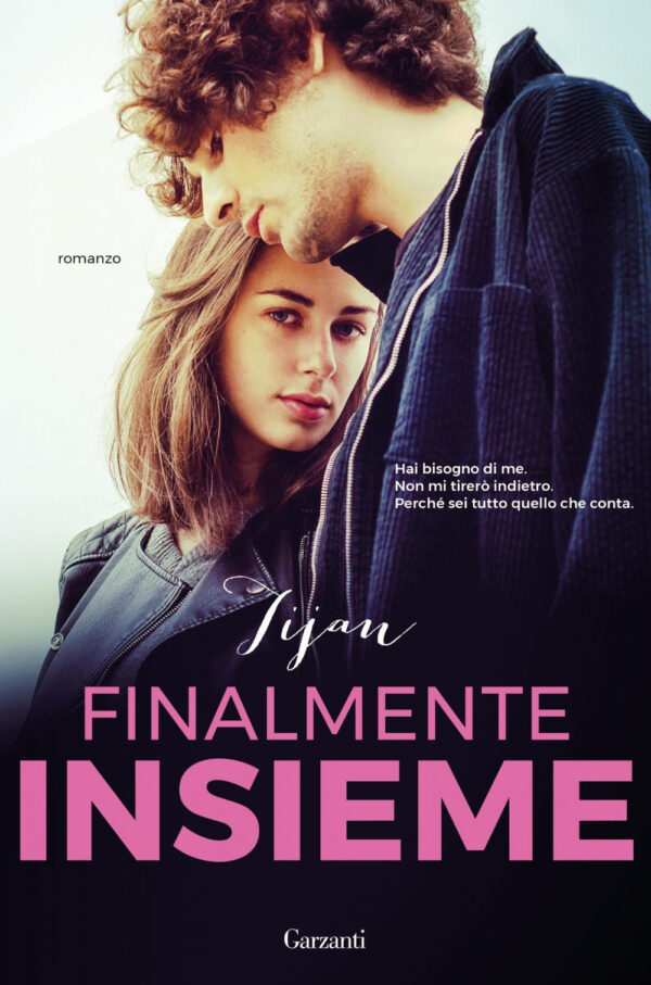 Libro Finalmente insieme di Tijan - ean 9788811673378 - Garzanti