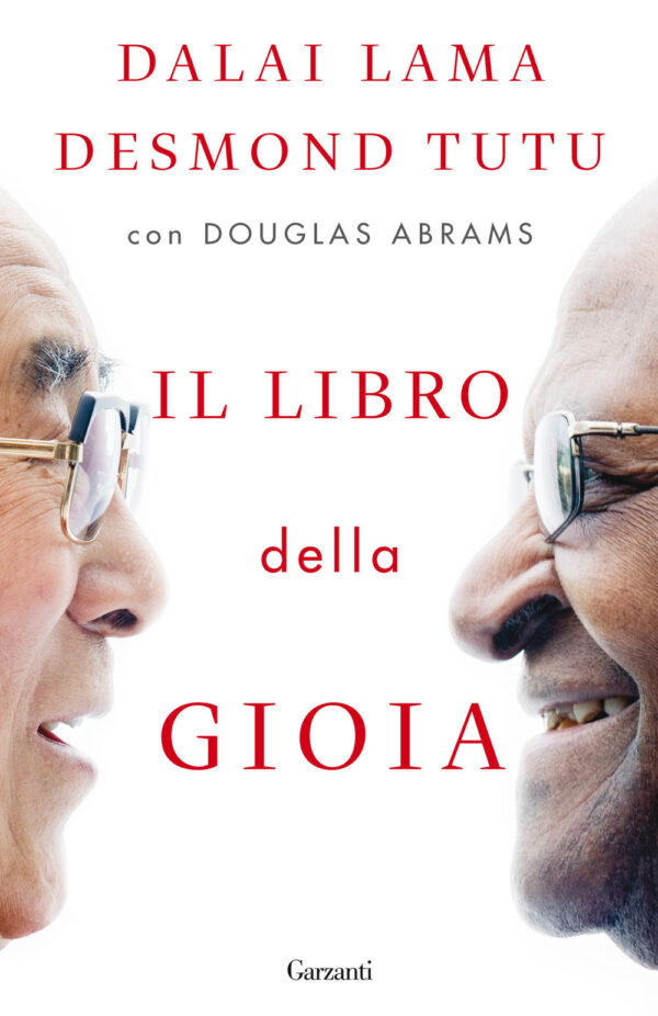 Libro libro della gioia di Gyatso Tenzin (Dalai Lama); Desmond Tutu; Douglas Abrams - ean 9788811675280 - Garzanti