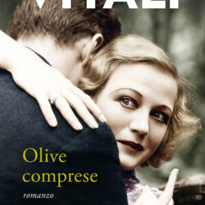Libro Olive comprese di Andrea Vitali - ean 9788811689447 - Garzanti
