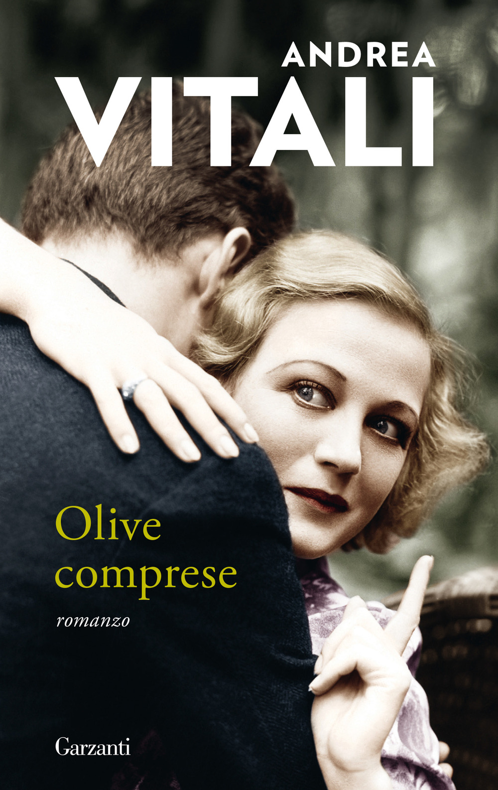 Libro Olive comprese di Andrea Vitali - ean 9788811689447 - Garzanti