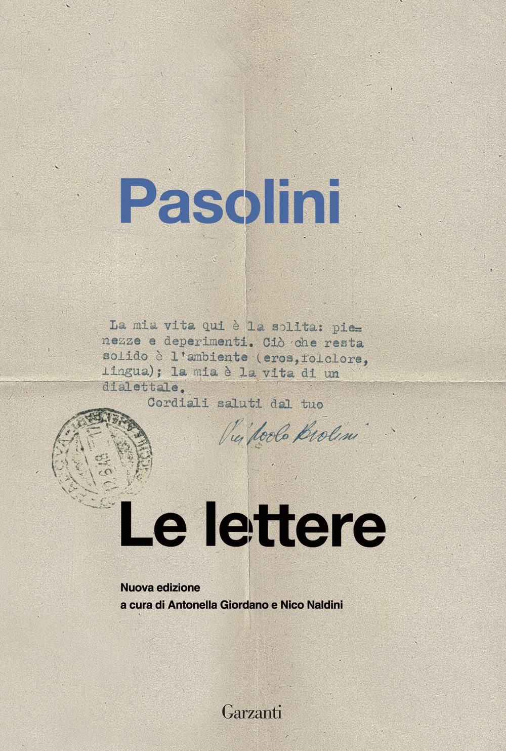 Libro lettere di Pier Paolo Pasolini - ean 9788811697138 - Garzanti