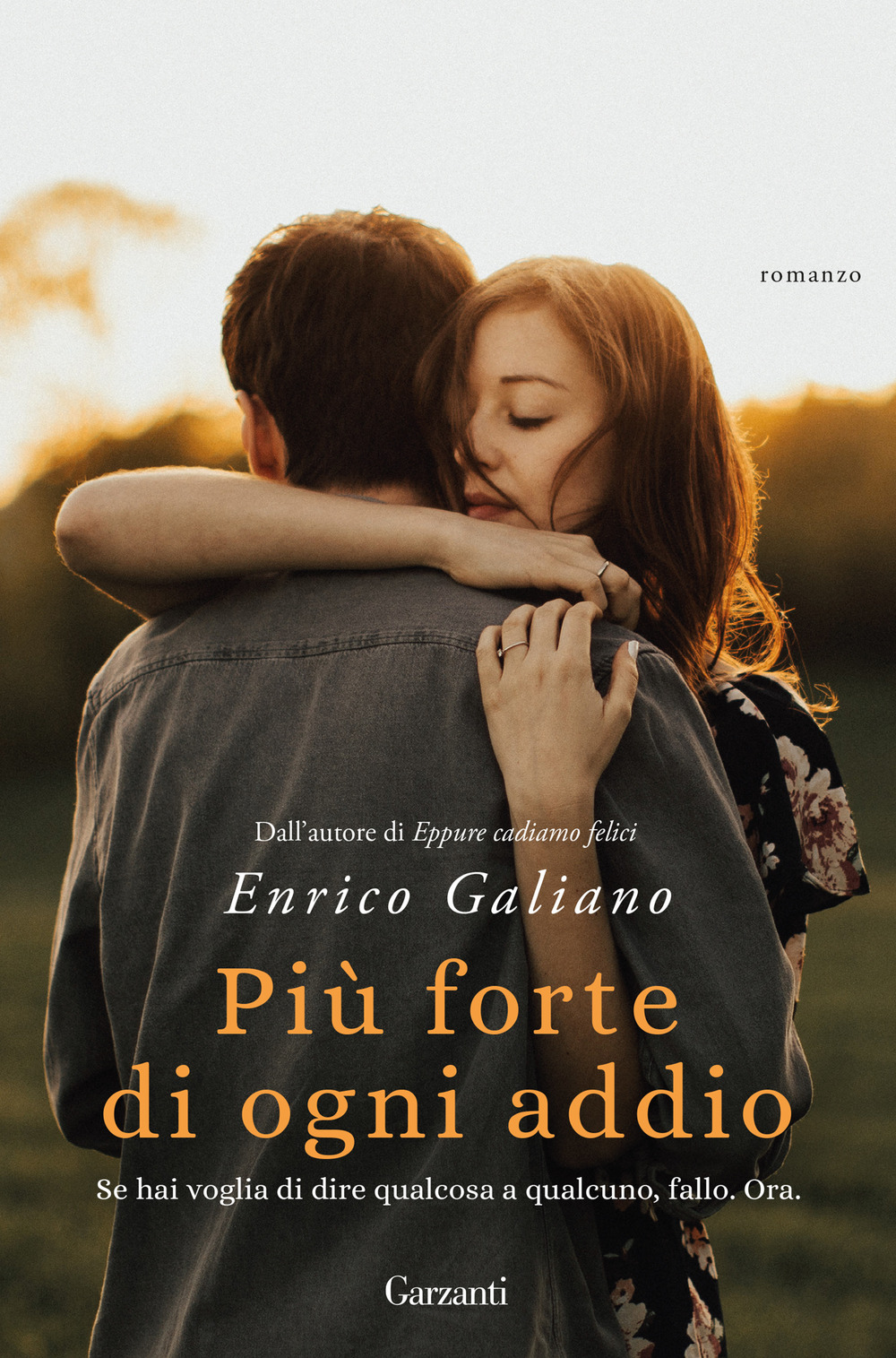 Libro Più forte di ogni addio di Enrico Galiano - ean 9788811812005 - Garzanti