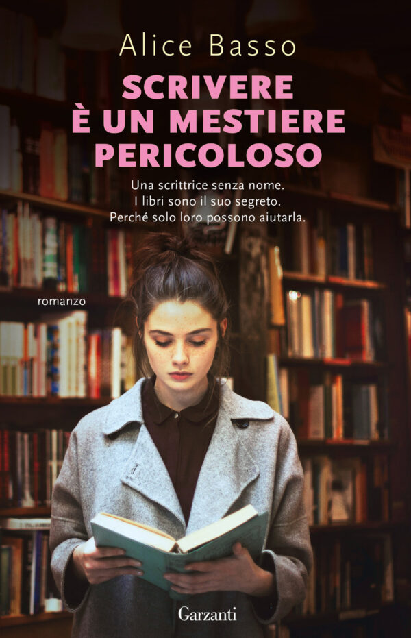 Libro Scrivere è un mestiere pericoloso di Alice Basso - ean 9788811812050 - Garzanti