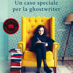 Libro caso speciale per la ghostwriter di Alice Basso - ean 9788811812081 - Garzanti