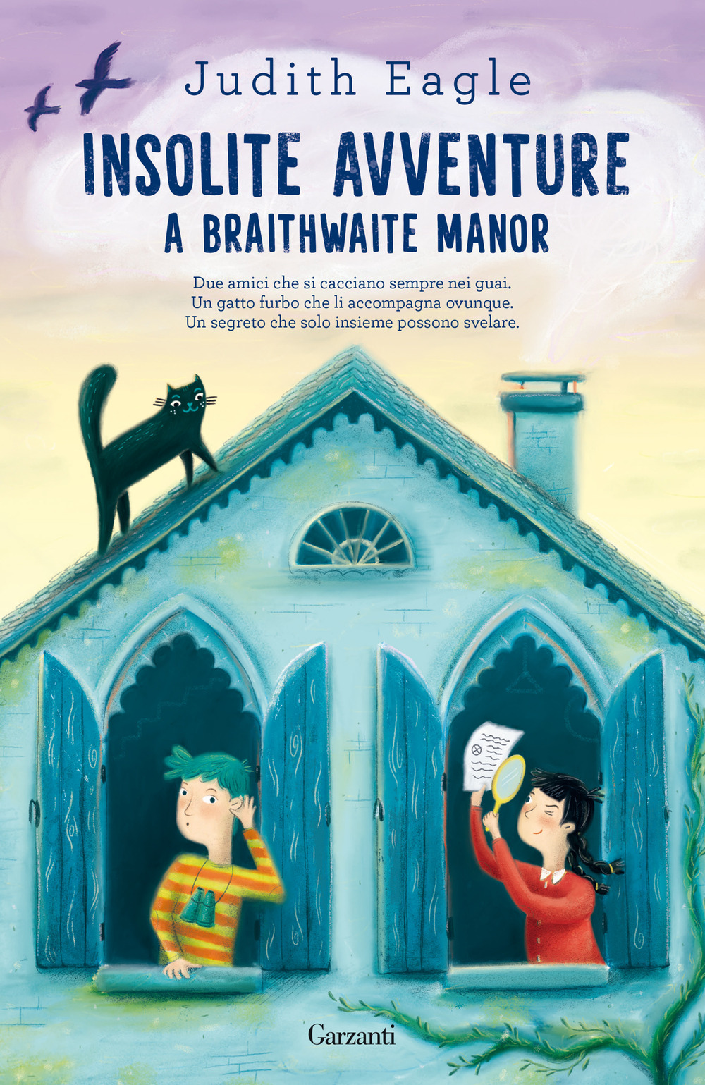 Libro Insolite avventure a Braithwaite Manor di Judith Eagle - ean 9788811812418 - Garzanti