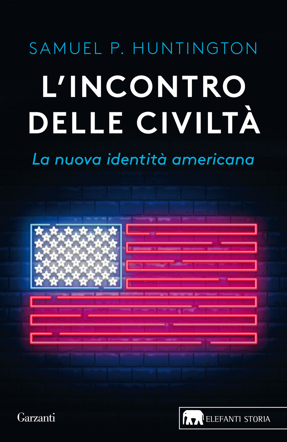 Libro incontro delle civiltà. La nuova identità americana di Samuel P. Huntington - ean 9788811812487 - Garzanti