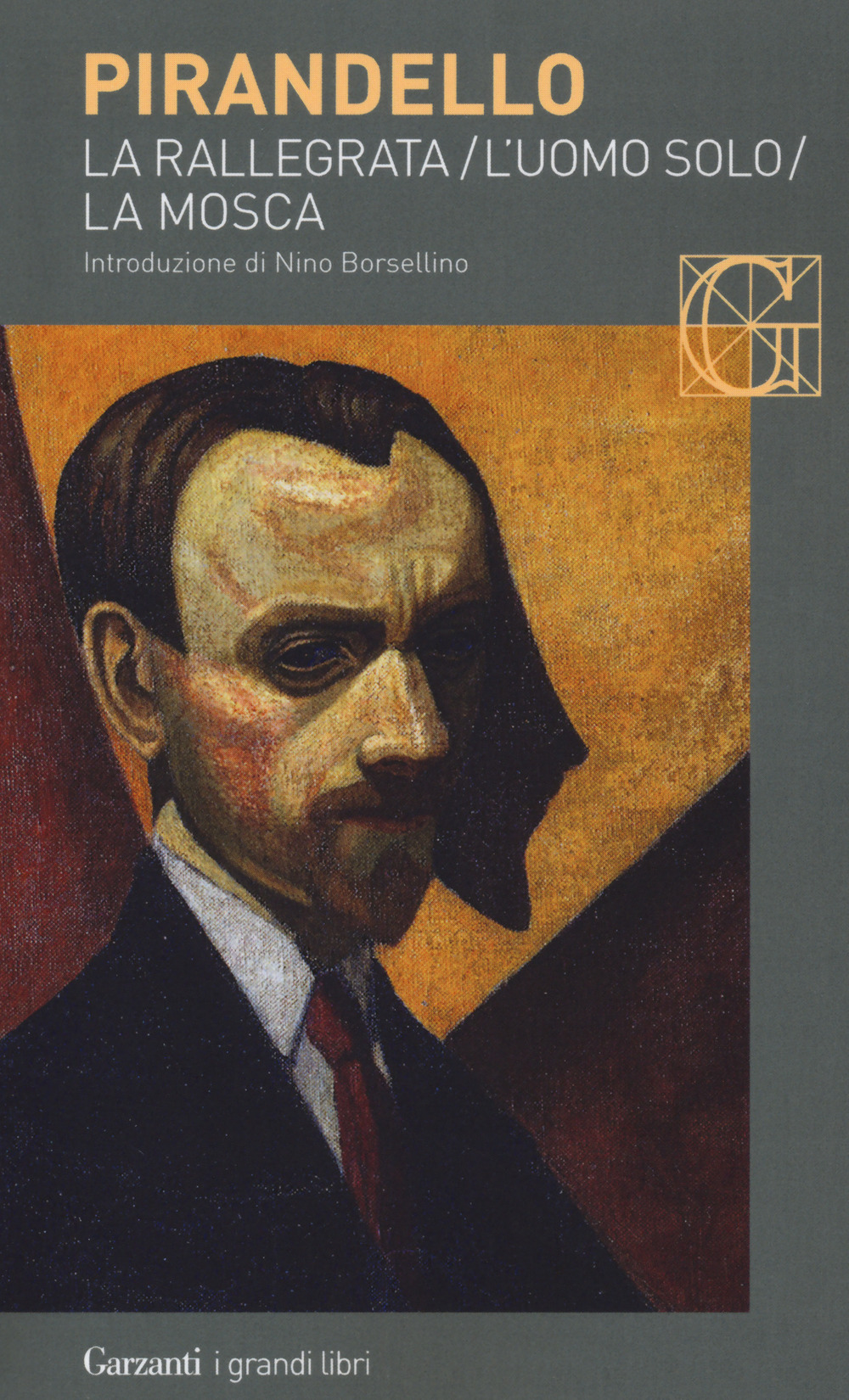 Libro Novelle per un anno: La rallegrata-L'uomo solo-La mosca di Luigi Pirandello - ean 9788811813101 - Garzanti