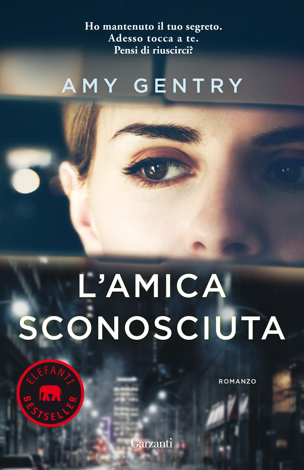 Libro amica sconosciuta di Amy Gentry - ean 9788811813279 - Garzanti