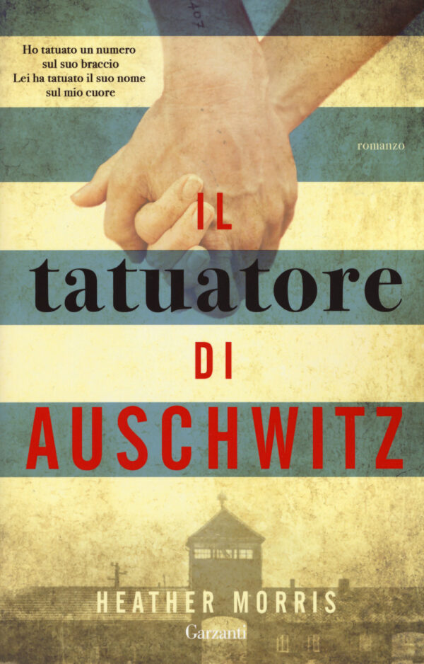 Libro tatuatore di Auschwitz di Heather Morris - ean 9788811813637 - Garzanti