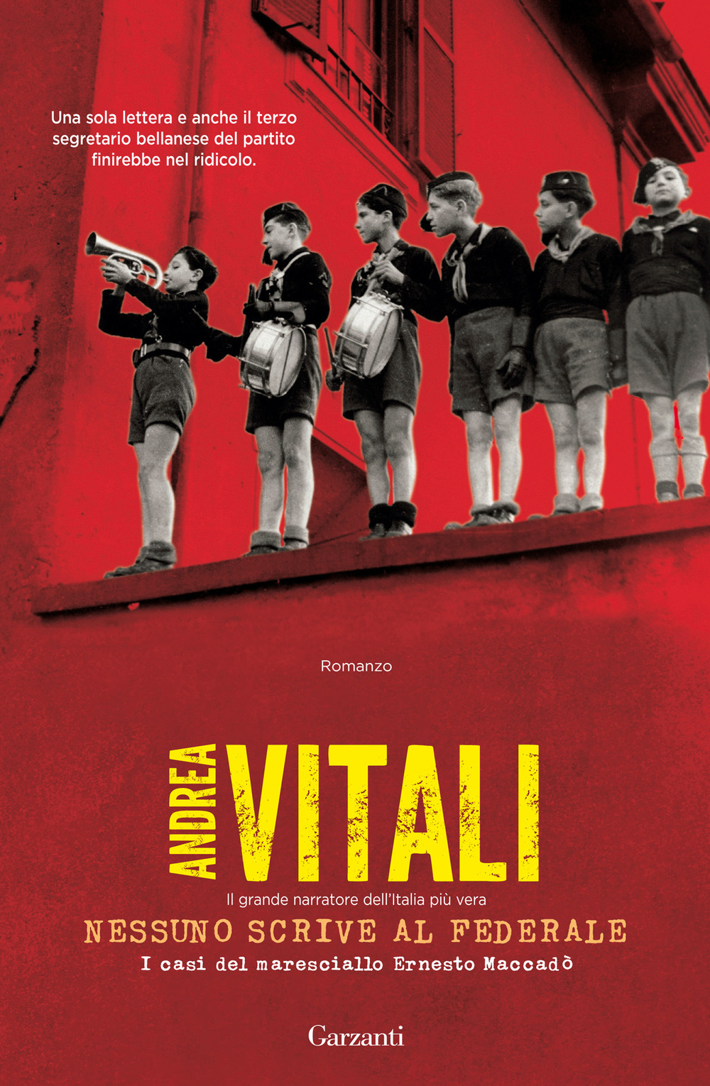 Libro Nessuno scrive al Federale. I casi del maresciallo Ernesto Maccadò di Andrea Vitali - ean 9788811813736 - Garzanti