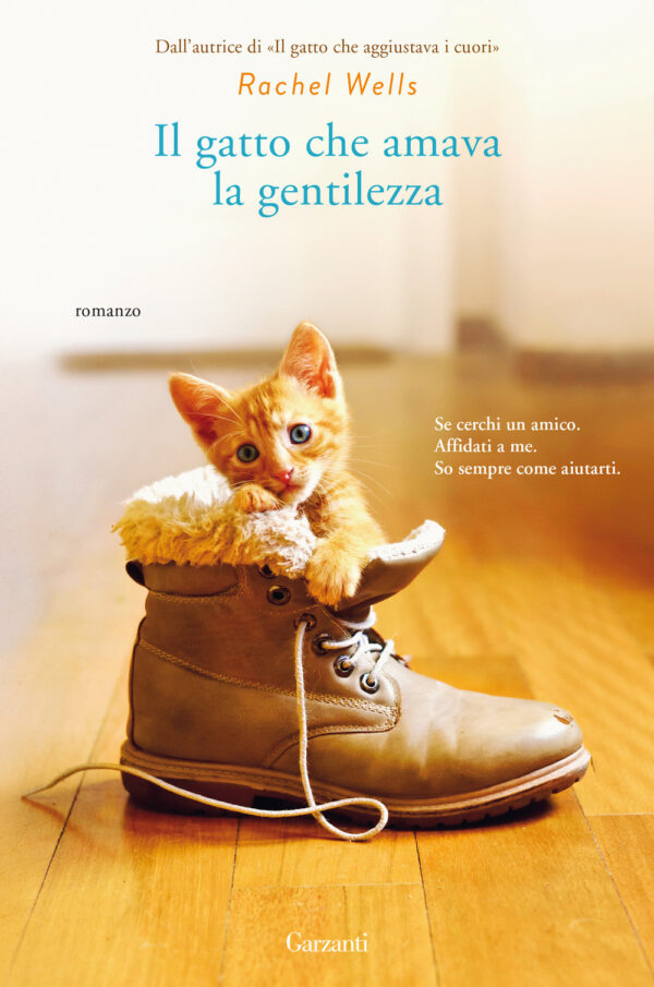 Libro gatto che amava la gentilezza di Rachel Wells - ean 9788811813750 - Garzanti