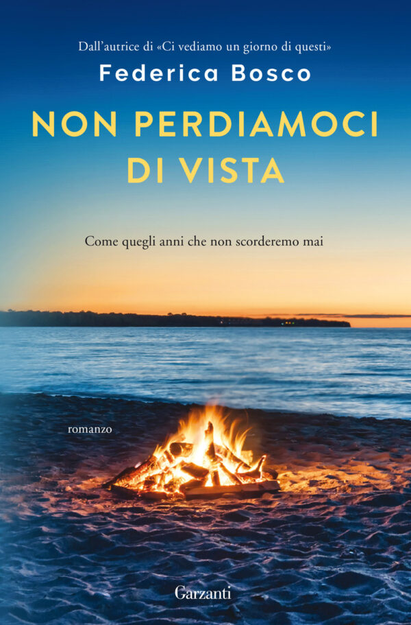 Libro Non perdiamoci di vista di Federica Bosco - ean 9788811814054 - Garzanti