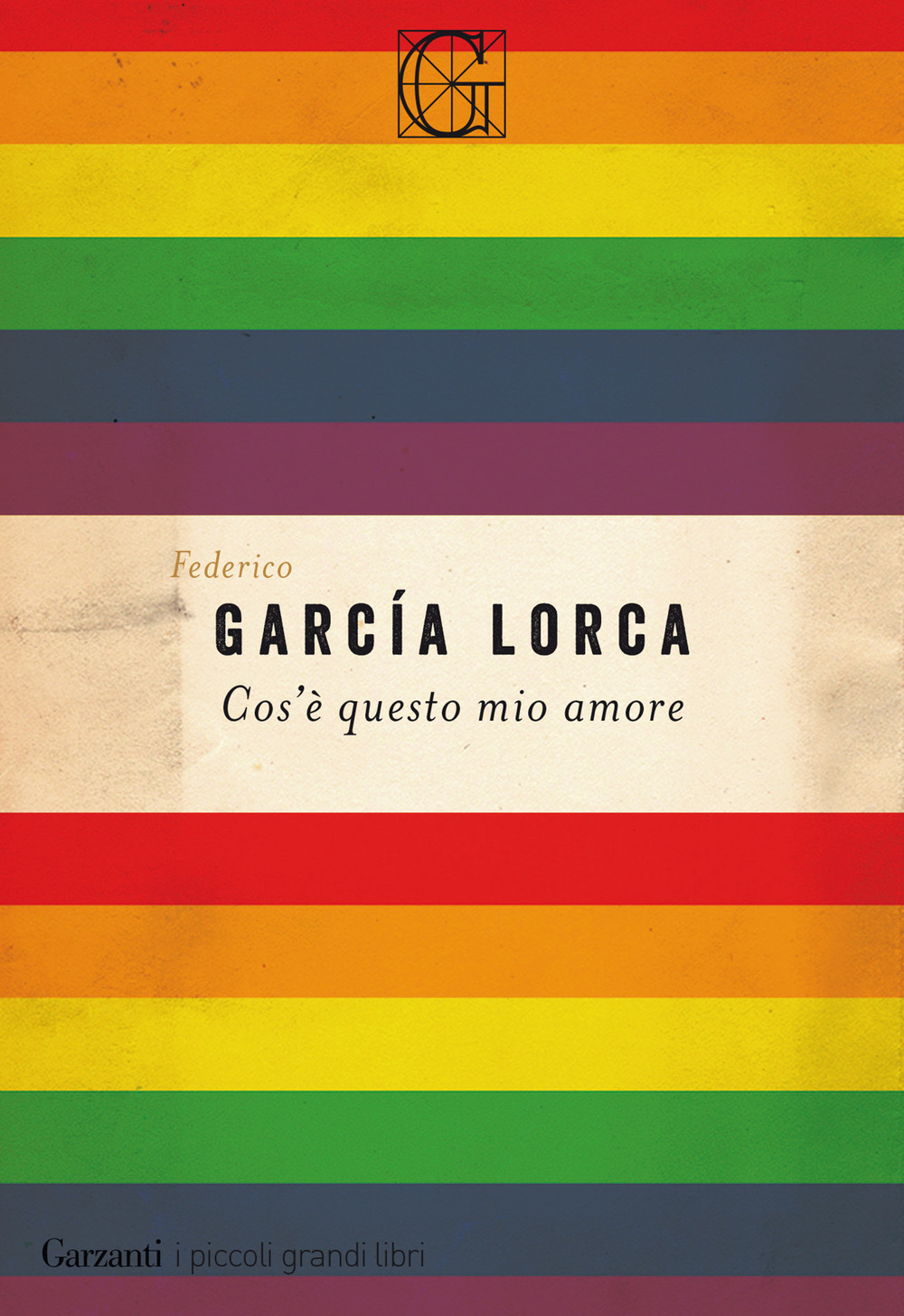 Libro Cos'è questo mio amore di Federico García Lorca - ean 9788811814474 - Garzanti