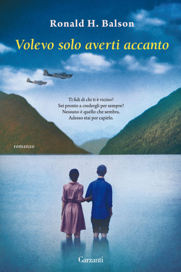 Libro Volevo solo averti accanto di Roland H. Balson - ean 9788811814528 - Garzanti