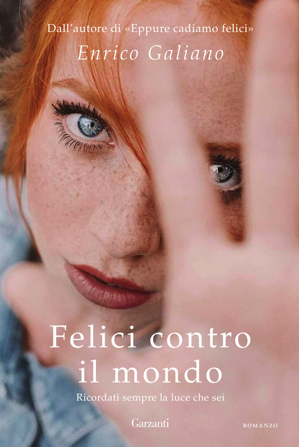 Libro Felici contro il mondo di Enrico Galiano - ean 9788811815402 - Garzanti